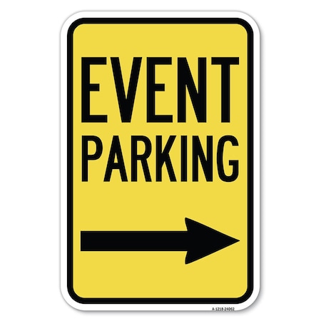 Signmission Event Parking with Left Right Arrow Heavy-Gauge Aluminum Sign, 12" x 18", A-1218-24062 A-1218-24062